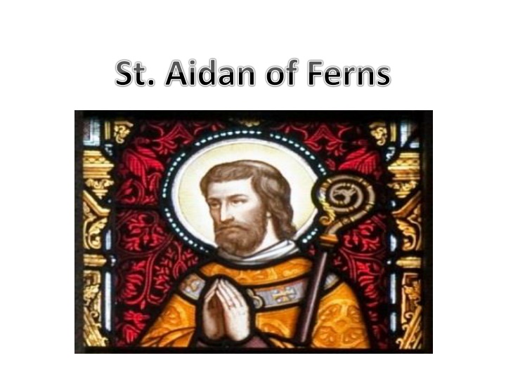 St. Aidan of Ferns