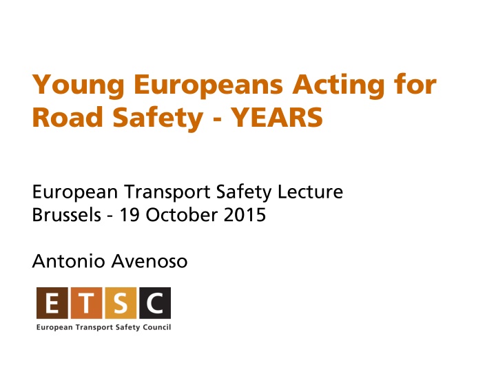 Young Europeans Acting for Road Safety