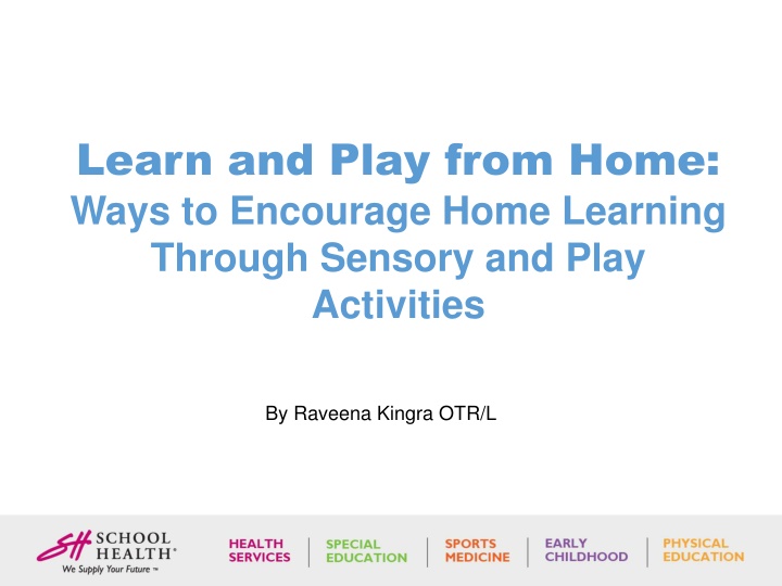Home Learning Through Sensory Play
