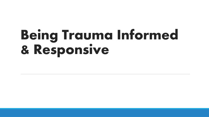 Promoting Trauma-Informed Practices