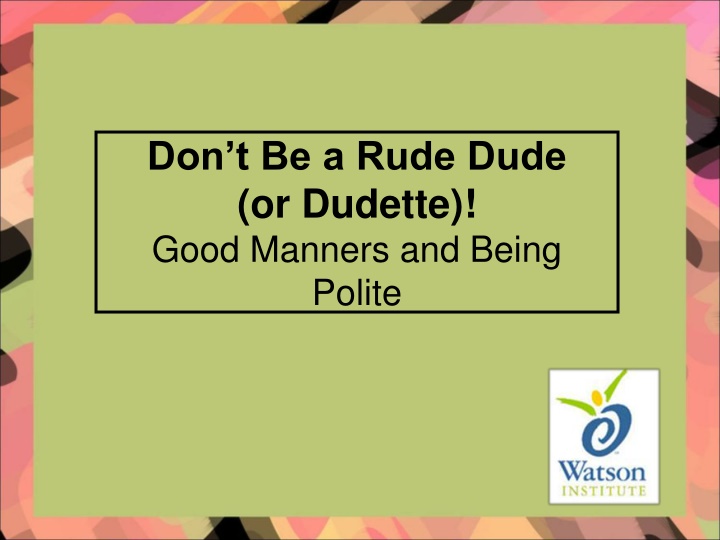 Proper Etiquette for a Pleasant Personality
