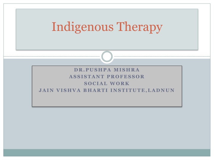 Indigenous Therapy