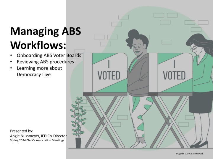 ABS Voter Board Overview in Election Administration