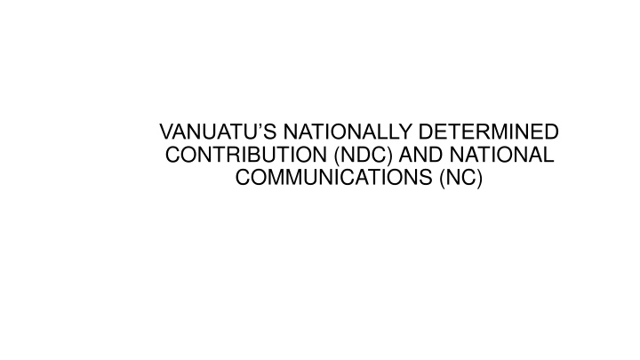 Vanuatu's Contribution to Global Climate Action