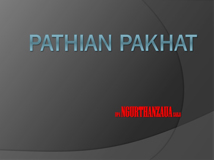 PATHIAN PAKHAT