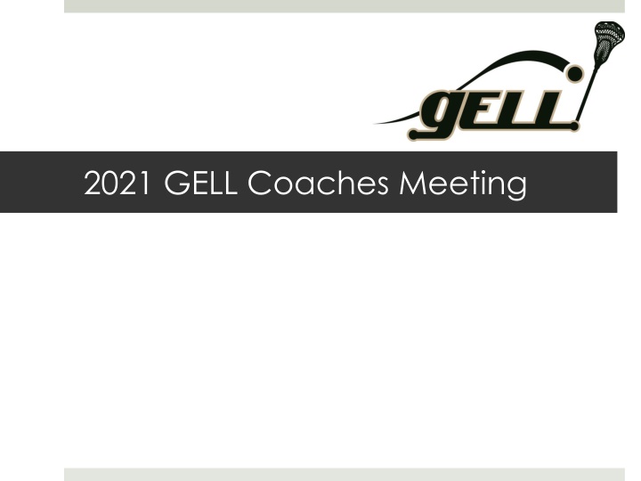 2021 GELL Coaches Meeting