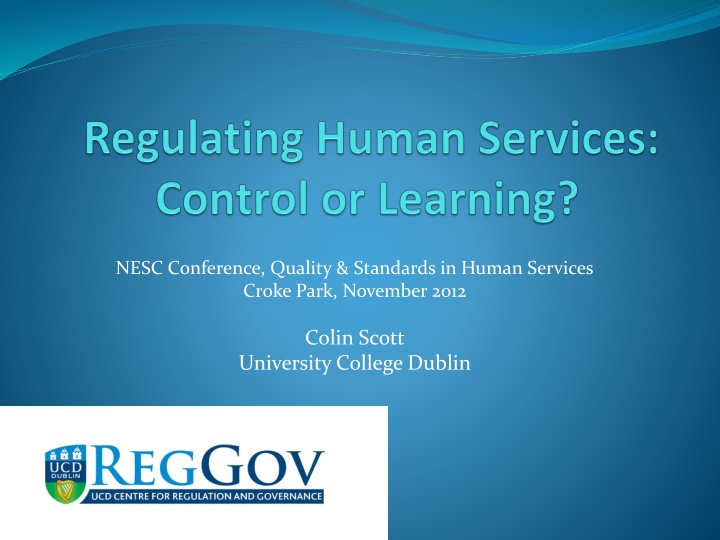 Challenges in Regulating Human Services