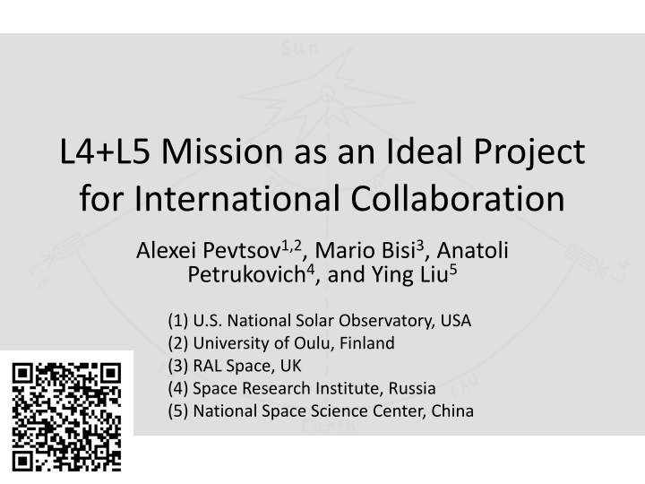 International Collaboration for L4 L5 Mission Advancements