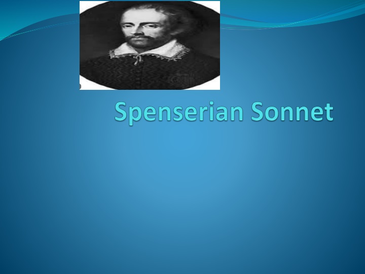Edmund Spenser: Poet and Sonneteer