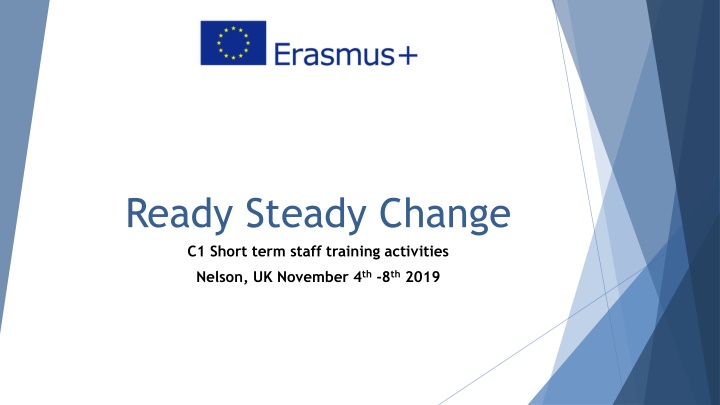 Ready Steady Change