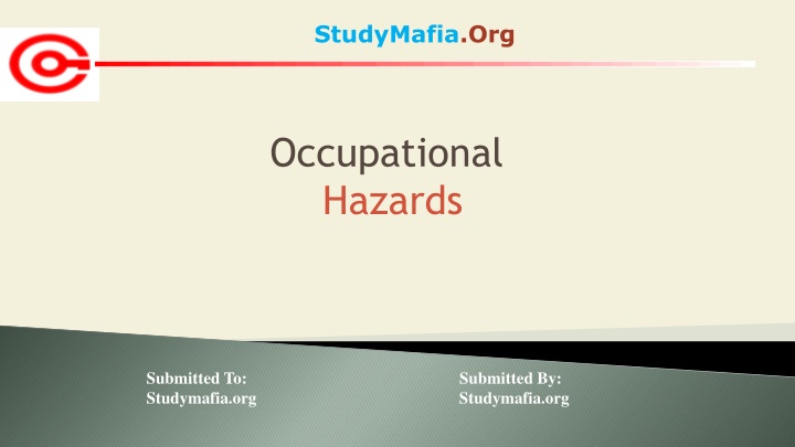 Occupational Hazards: Causes, Diseases, Prevention