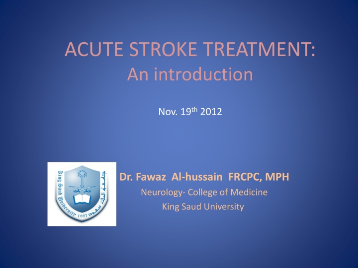 ACUTE STROKE TREATMENT: An introduction