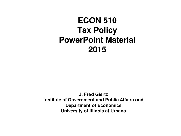 Tax Policy and Market Efficiency