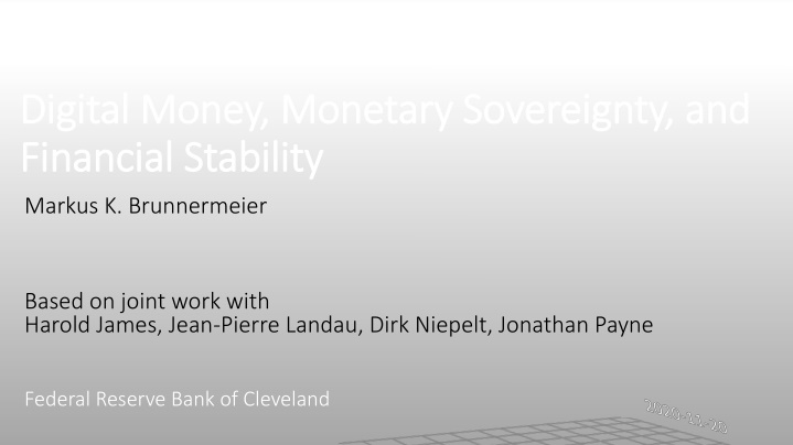 Digital Money, Monetary Sovereignty, and Financial Stability