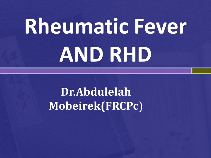 Rheumatic Fever and RHD
