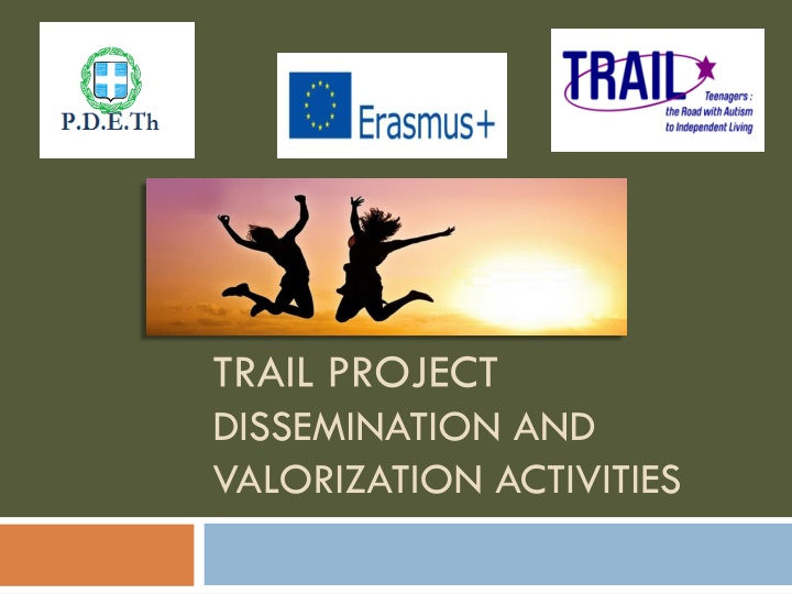 TRAIL Project Dissemination and Valorization Activities