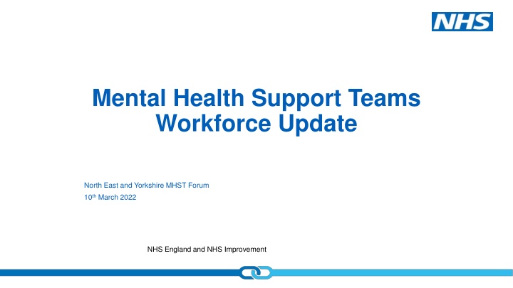 Mental Health Support Teams Workforce Update in NHS