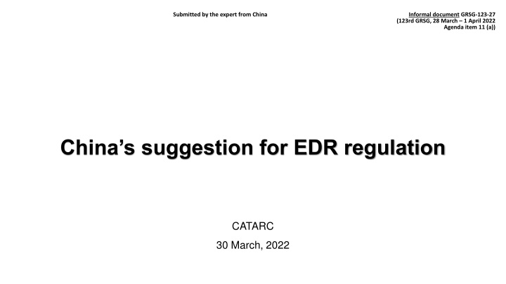 China’s suggestion for EDR regulation