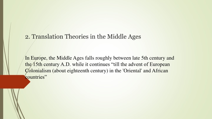 Translation Theories in the Middle Ages