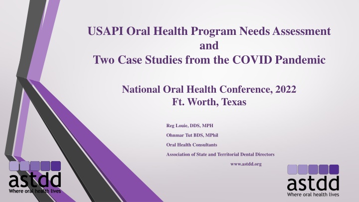 USAPI Oral Health Program Needs Assessment & Case Studies from COVID Pandemic