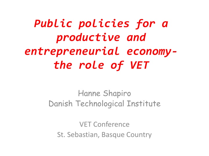 Public Policies for a Productive and Entrepreneurial Economy: The Role of VET