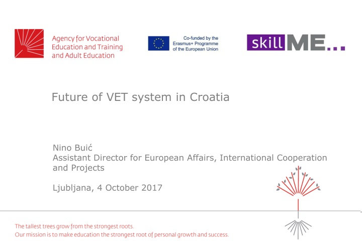 Future of VET System in Croatia: Strengths, Development Programme & Key Priorities