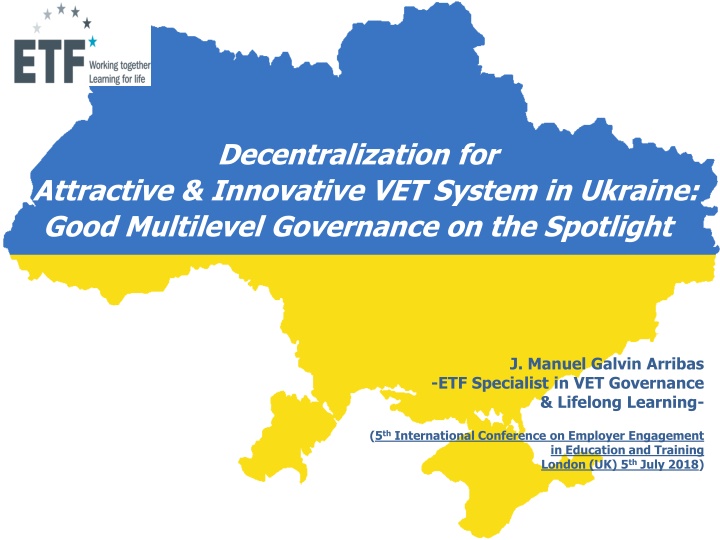 Decentralization for an Innovative VET System in Ukraine: Multilevel Governance Spotlight