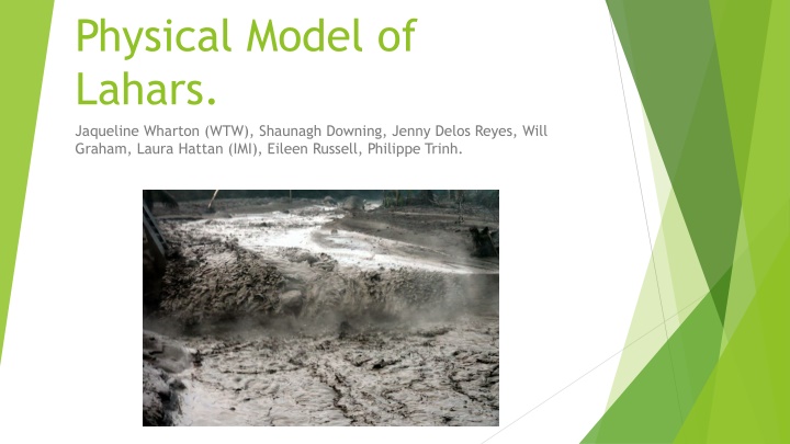 Feasibility of Lahar Risk Models based on Physical Features
