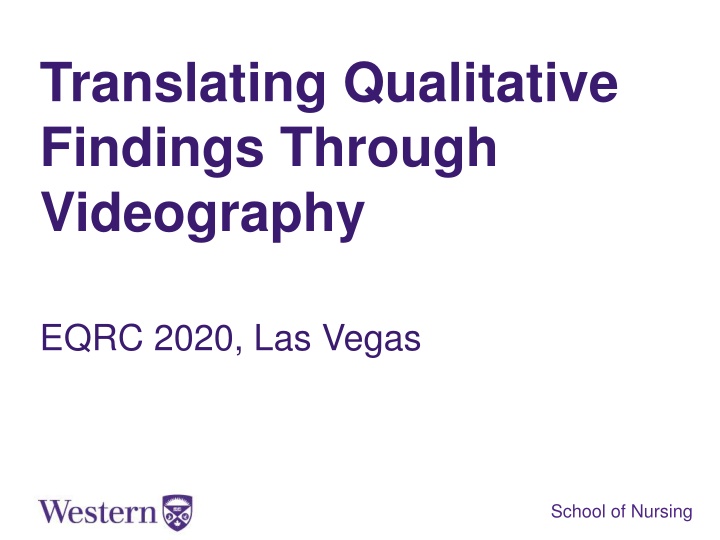 Translating Qualitative Findings Through Videography in Nursing