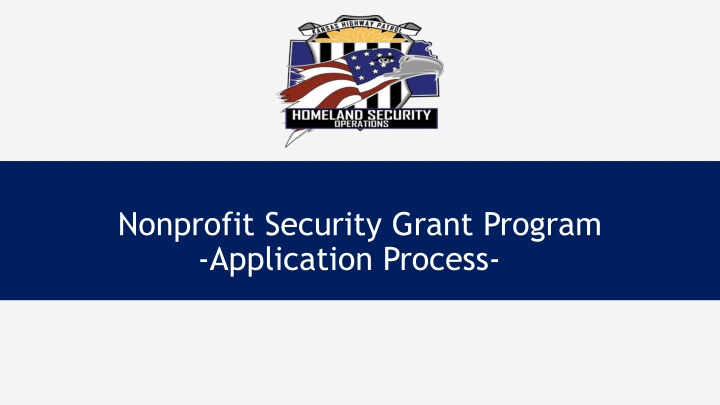 Nonprofit Security Grant Program -Application Process-
