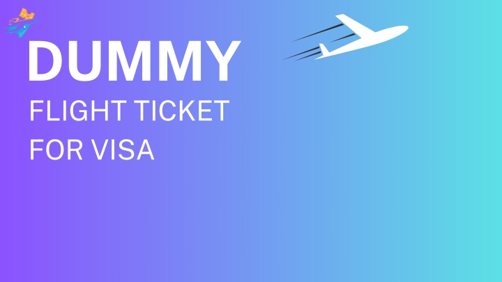dummy flight ticket for visa n.w