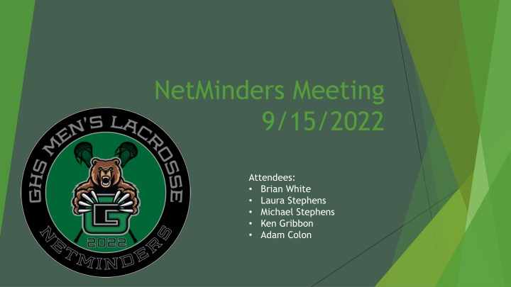 Netminders Meeting Summary & Financial Overview