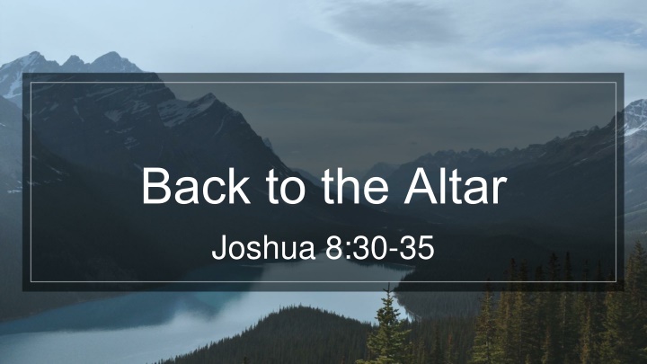 Altars in Biblical Context and Covenant Renewal