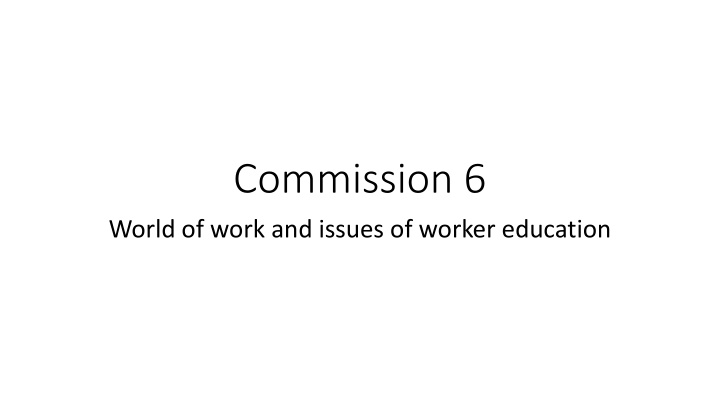 Challenges and Recommendations for Worker Education in the Changing World of Work