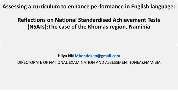 Enhancing English Language Performance in Khomas Region, Namibia: Insights on National Standardised Achievement Tests