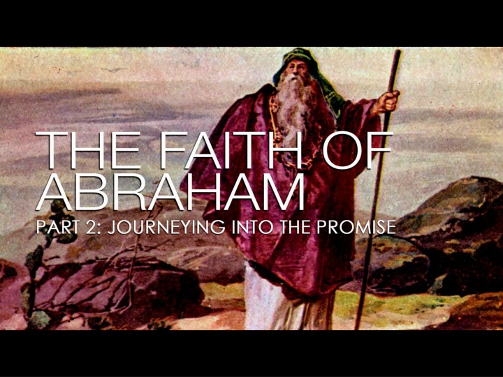 Building Altars of Worship: Lessons from Abram's Journey