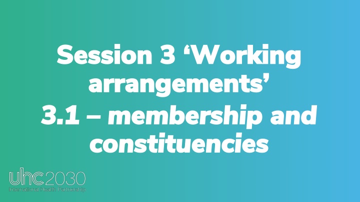 Working Arrangements and Membership for UHC2030
