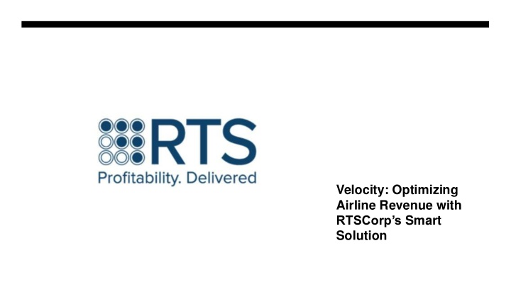 velocity optimizing airline revenue with rtscorp n.w