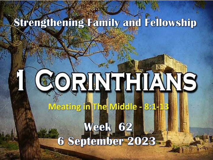Strengthening Family and Fellowship: Christian Conduct in Corinth