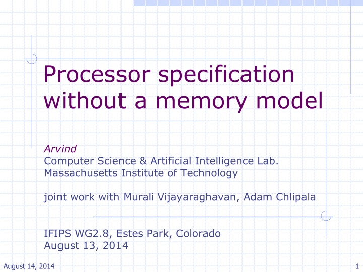 Memory Models and Processor Specifications at the Forefront of Computer Architecture