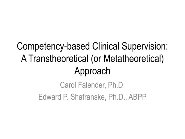 Competency-Based Clinical Supervision: A Metatheoretical Approach