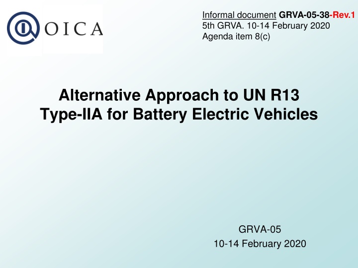 Alternative Approach to UN R13 Type-IIA for Battery Electric Vehicles