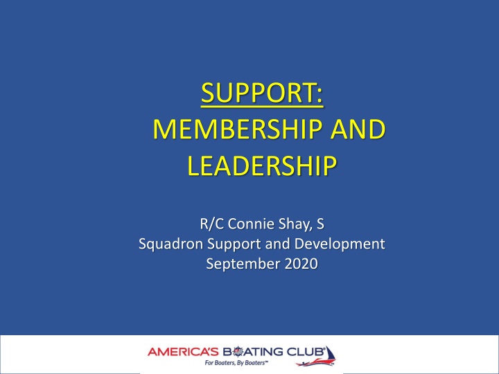 Supporting Members and Leaders with Care and Enthusiasm