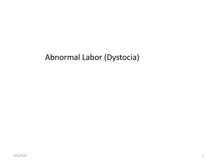 Abnormal Labor: Definition, Classifications, and Management