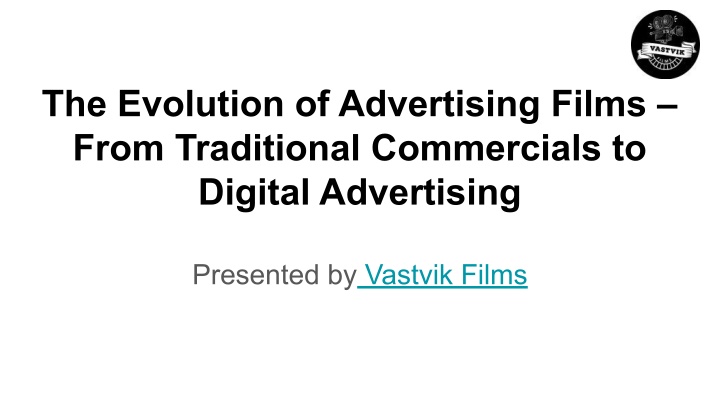 the evolution of advertising films from n.w