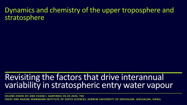 Dynamics and Chemistry of the Upper Troposphere: Factors Impacting Interannual Variability