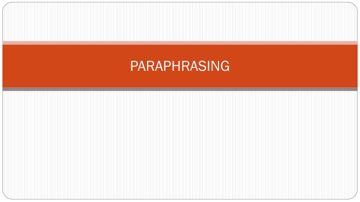 PARAPHRASING