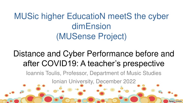 Music Higher Education in the Cyber Dimension
