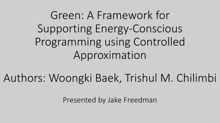 Green: A Framework for Energy-Conscious Programming