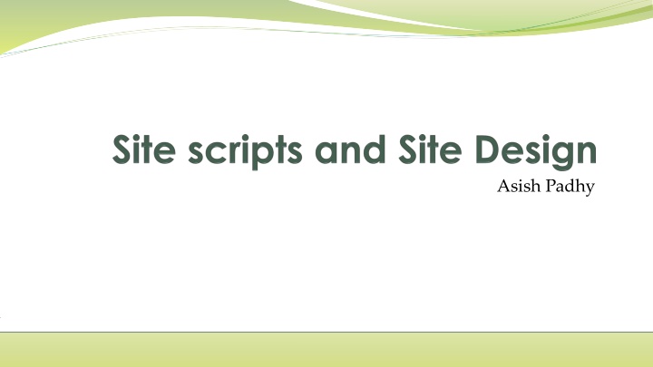Overview of Site Design and Provisioning Process